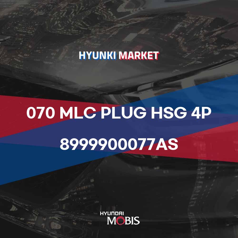 070 MLC PLUG HSG 4P (8999900077AS)